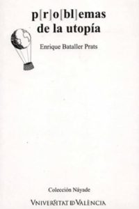 P[r]o[bl]emas de la utopía