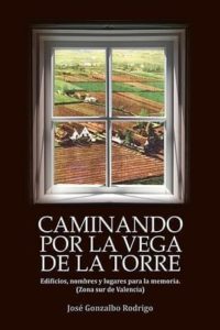 Caminando por la vega de La Torre