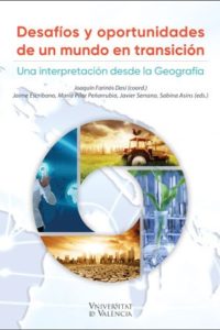 Desafíos y oportunidades de un mundo en transición; una interpretación desde la Geografía