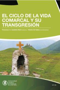 El ciclo de la vida comarcal y su transgresión