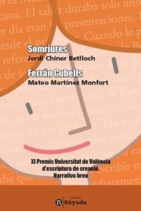 Somriures y Ferrán Cubells