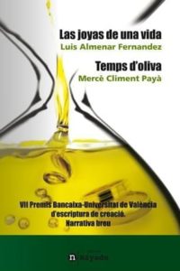 Las joyas de una vida y Temps d’oliva