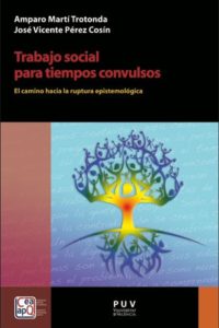 Trabajo social para tiempos convulsos