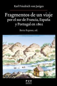 Fragmentos de un viaje por el sur de Francia, España y Portugal en 1802